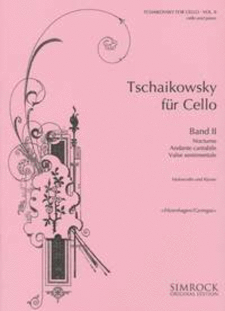 Tschaikowsky For Cello Vol. II