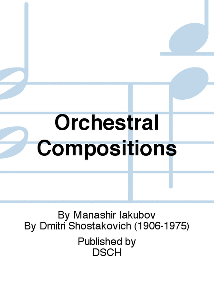 Orchestral Compositions