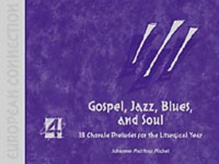 Gospel, Jazz, Blues, and Soul; European Connection, Vol. 4