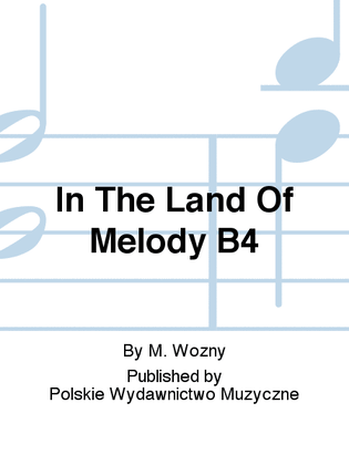 Book cover for In The Land Of Melody B4