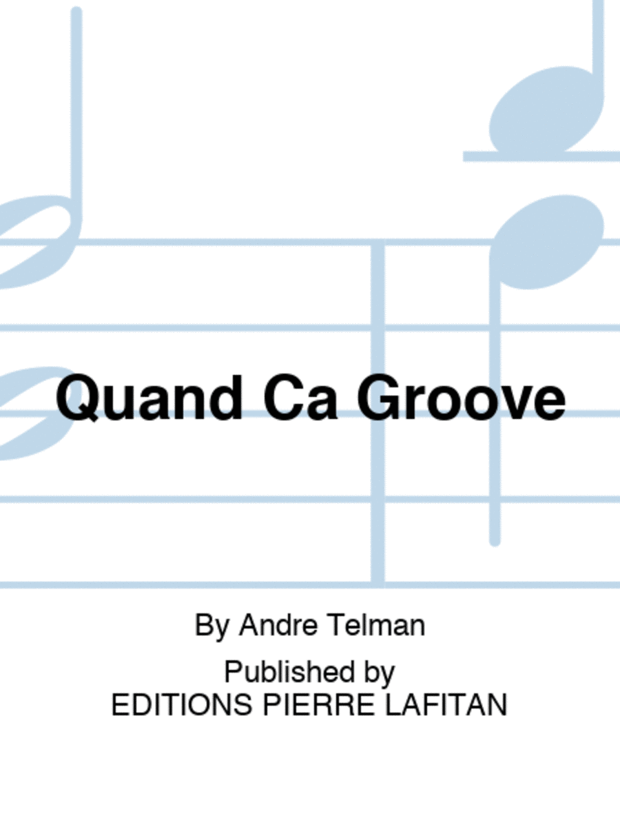 Quand Ça Groove Alto Saxophone scores gallery preview page 1