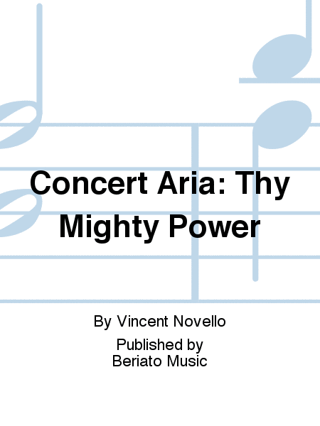 Concert Aria: Thy Mighty Power
