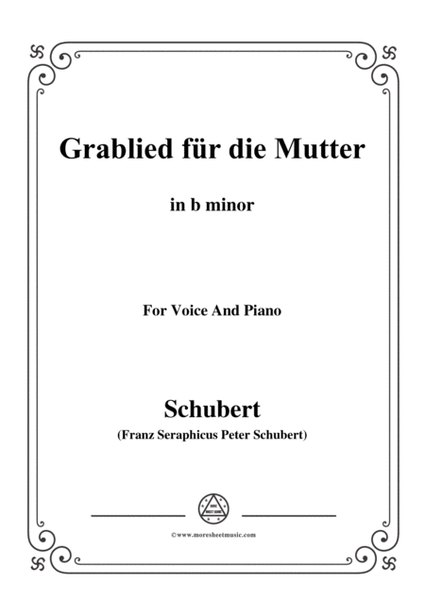 Schubert-Grablied für die Mutter(A Mother's Funeral Song),D.616,in b minor,for Voice&Piano image number null