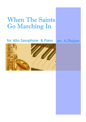Book cover for When The Saints Go Marching In , for Piano and Alto saxophone