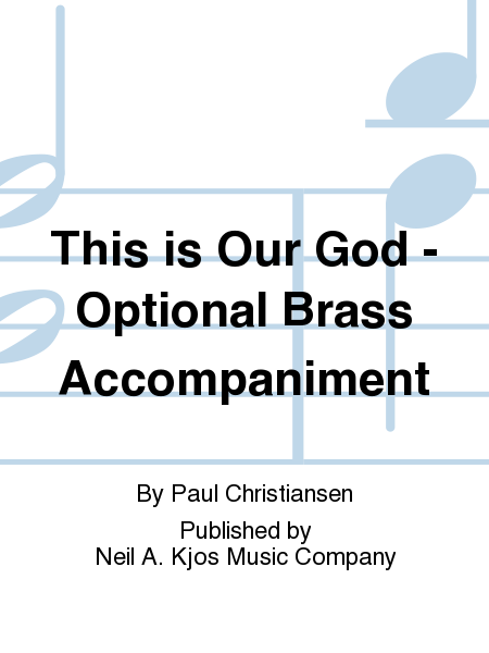 This is Our God - Optional Brass Accompaniment