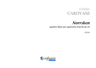 Cosimo CAROVANI: NORRSKEN (ES-20-078) quattro låtar per quartetto d’archi op.34