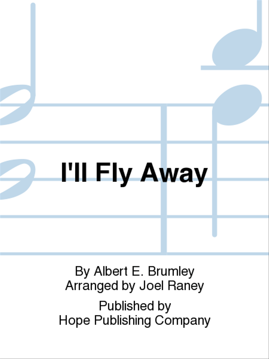 I'll Fly Away I'll Fly Away 4-Part scores gallery preview page 1