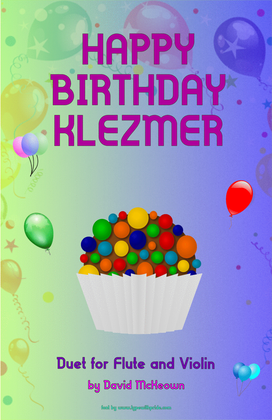 Happy Birthday Klezmer, for Flute and Violin Duet