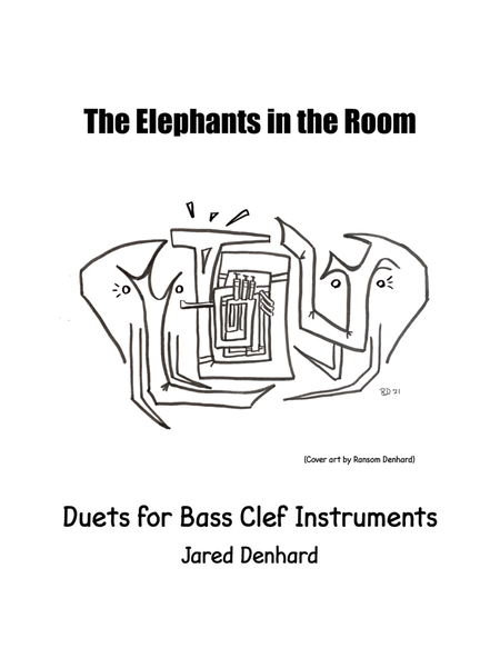 The Elephants in the Room 7 Duets for Bass Clef Instruments by Jared Denhard image number null