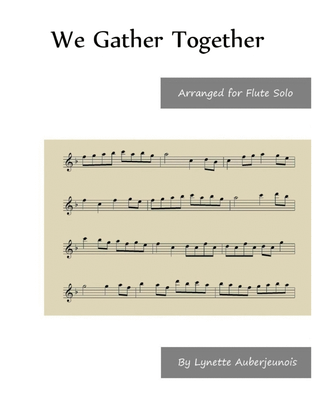 Book cover for We Gather Together - Flute Solo