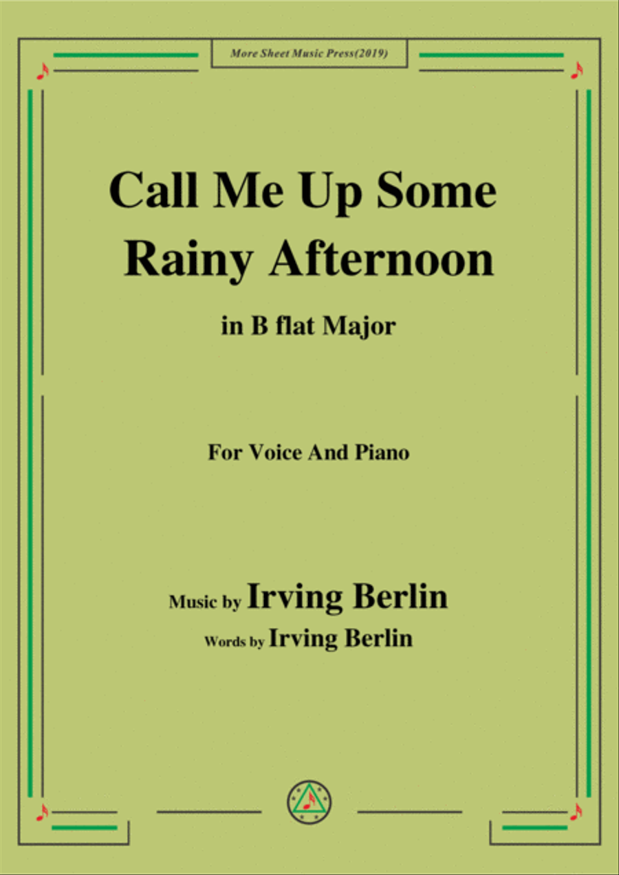 Irving Berlin-Call Me Up Some Rainy Afternoon,in B flat Major,for Voice&Piano Voice scores gallery preview page 1