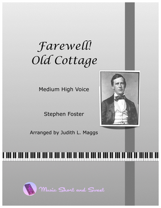 Farewell! Old Cottage (Medium High voice)