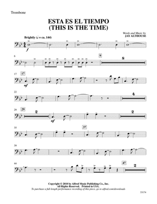 Esta Es el Tiempo (This Is the Time): 1st Trombone