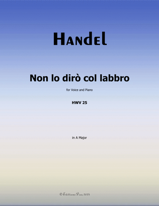 Book cover for Non lo dirò col labbro, by Handel, in A Major