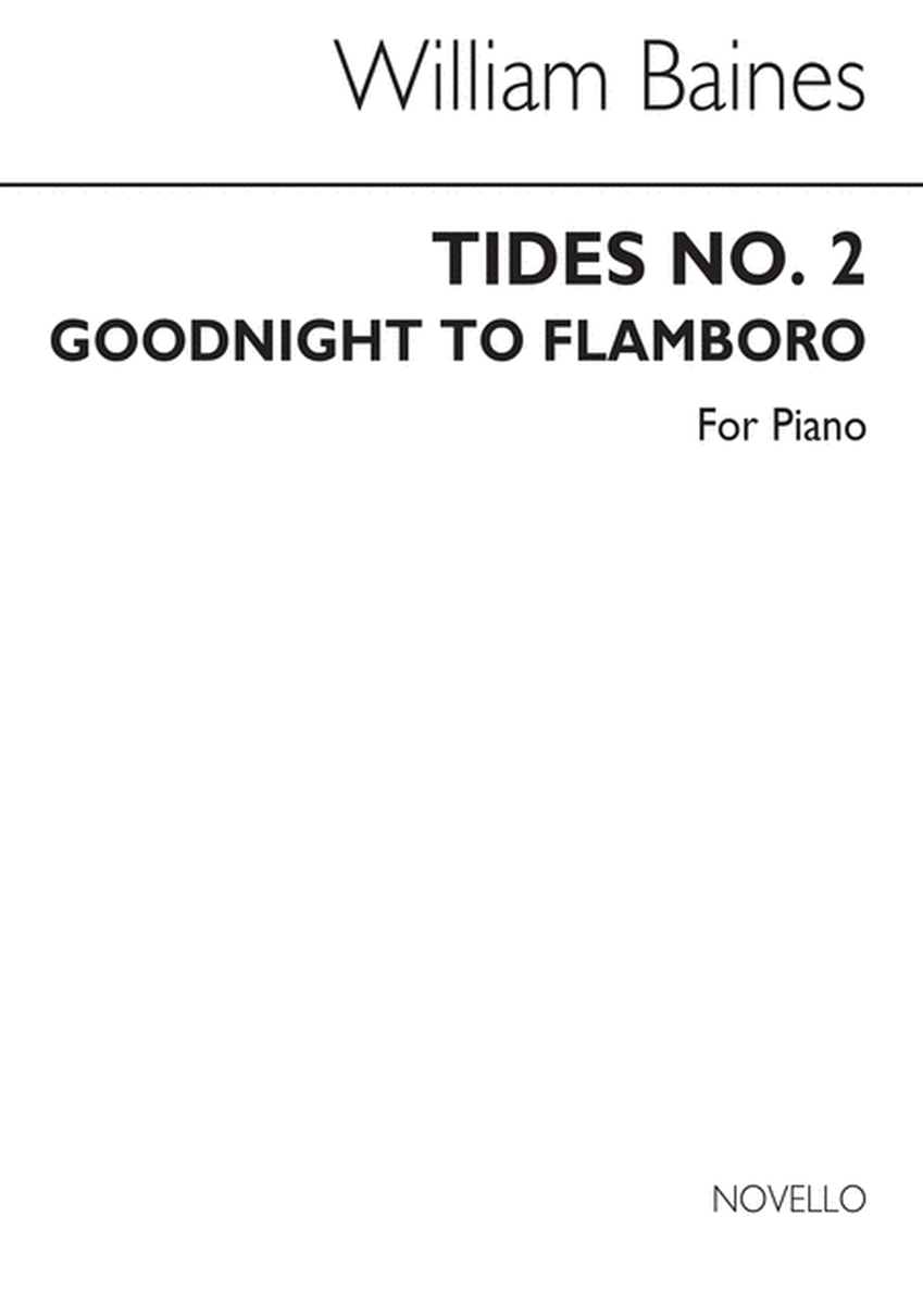 Goodnight To Flamboro' (Tides)