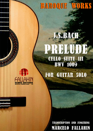 Book cover for PRELUDE BWV 1009 (CELLO SUITE) - J S BACH - FOR GUITAR SOLO
