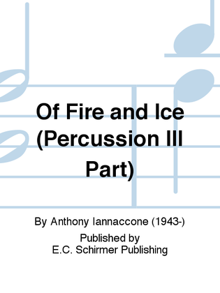 Of Fire and Ice (Percussion III Part)