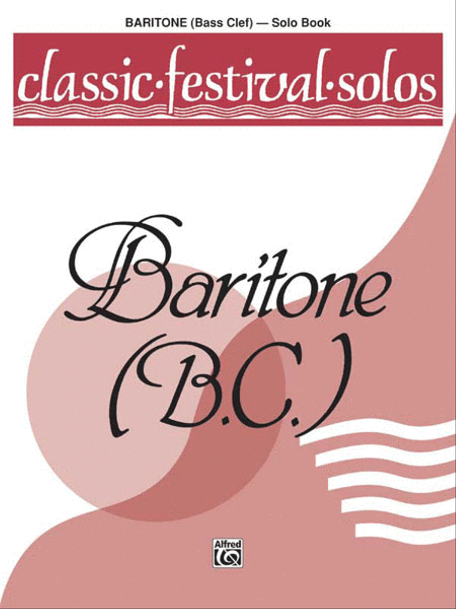 Classic Festival Solos (Baritone B.C.), Volume 1