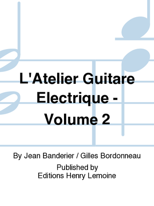 L'Atelier guitare electrique - Volume 2
