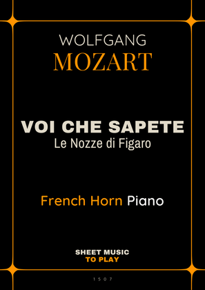 Voi Che Sapete from Le Nozze di Figaro - French Horn and Piano (Full Score and Parts)