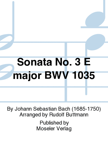 Sonata No. 3 E major BWV 1035