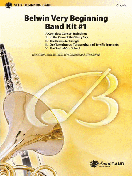 Belwin Very Beginning Band Kit #1 (A Complete Concert including "In the Calm of the Starry Sky," "The Bermuda Triangle," "Our Tumultuous, Trustworthy, and Terrific Trumpets," and "The Soul of Our School")