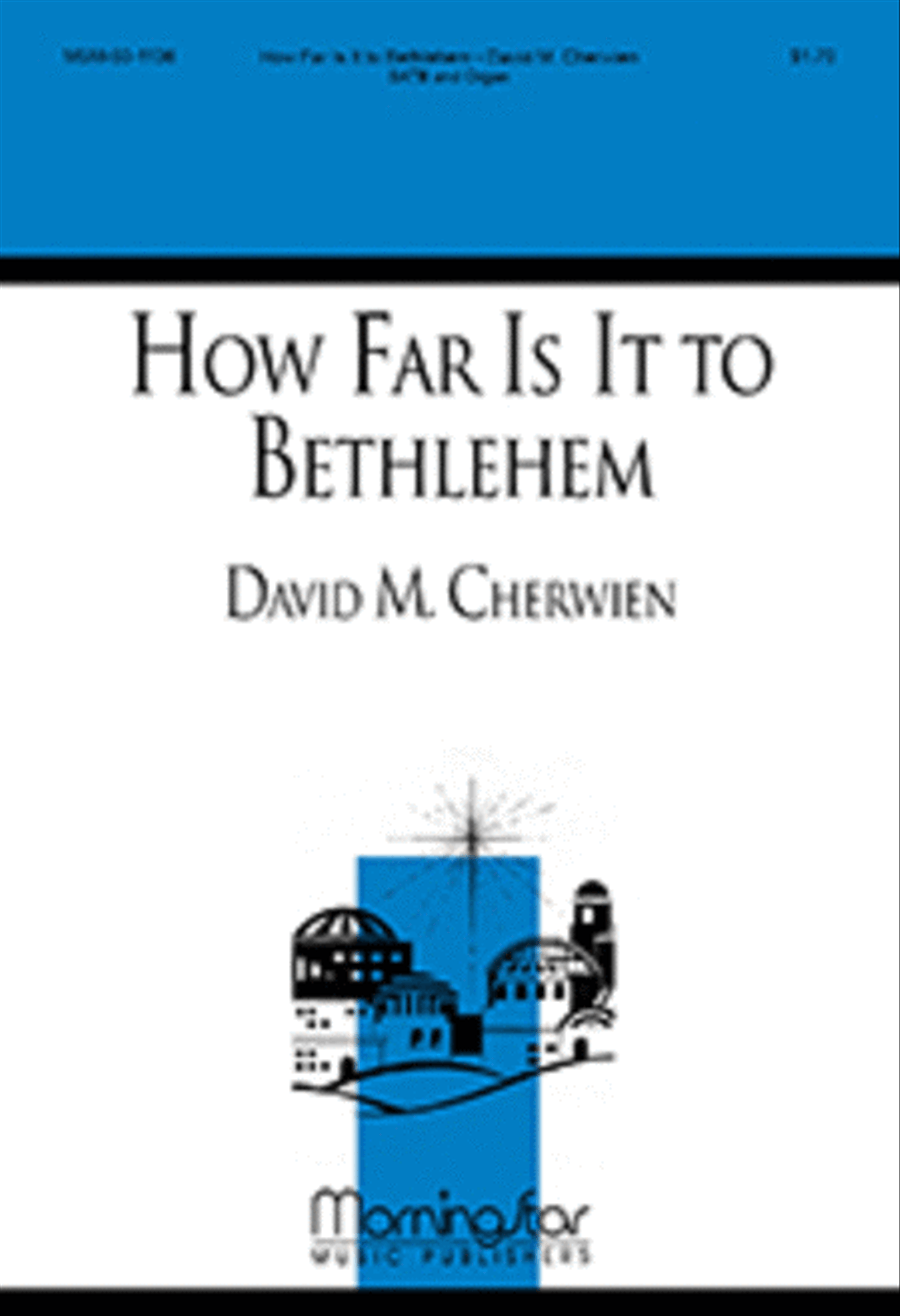 How Far Is It to Bethlehem 4-Part scores gallery preview page 1