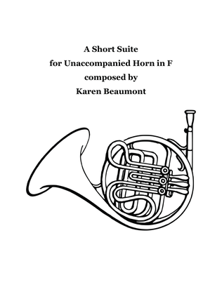 A Short Suite for Unaccompanied Horn