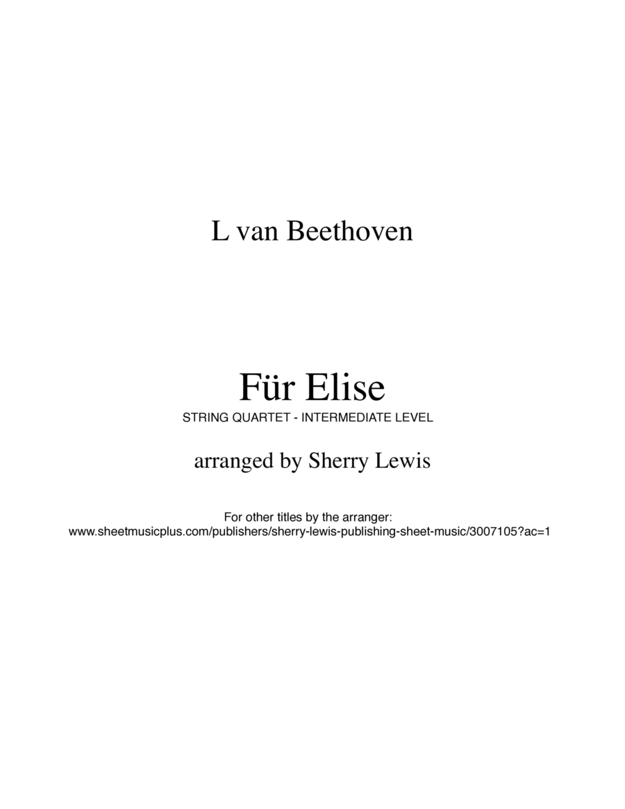 FUR ELISE, FÜR ELISE, String Quartet, Intermediate Level for 2 violins, viola and cello String Quartet scores gallery preview page 1