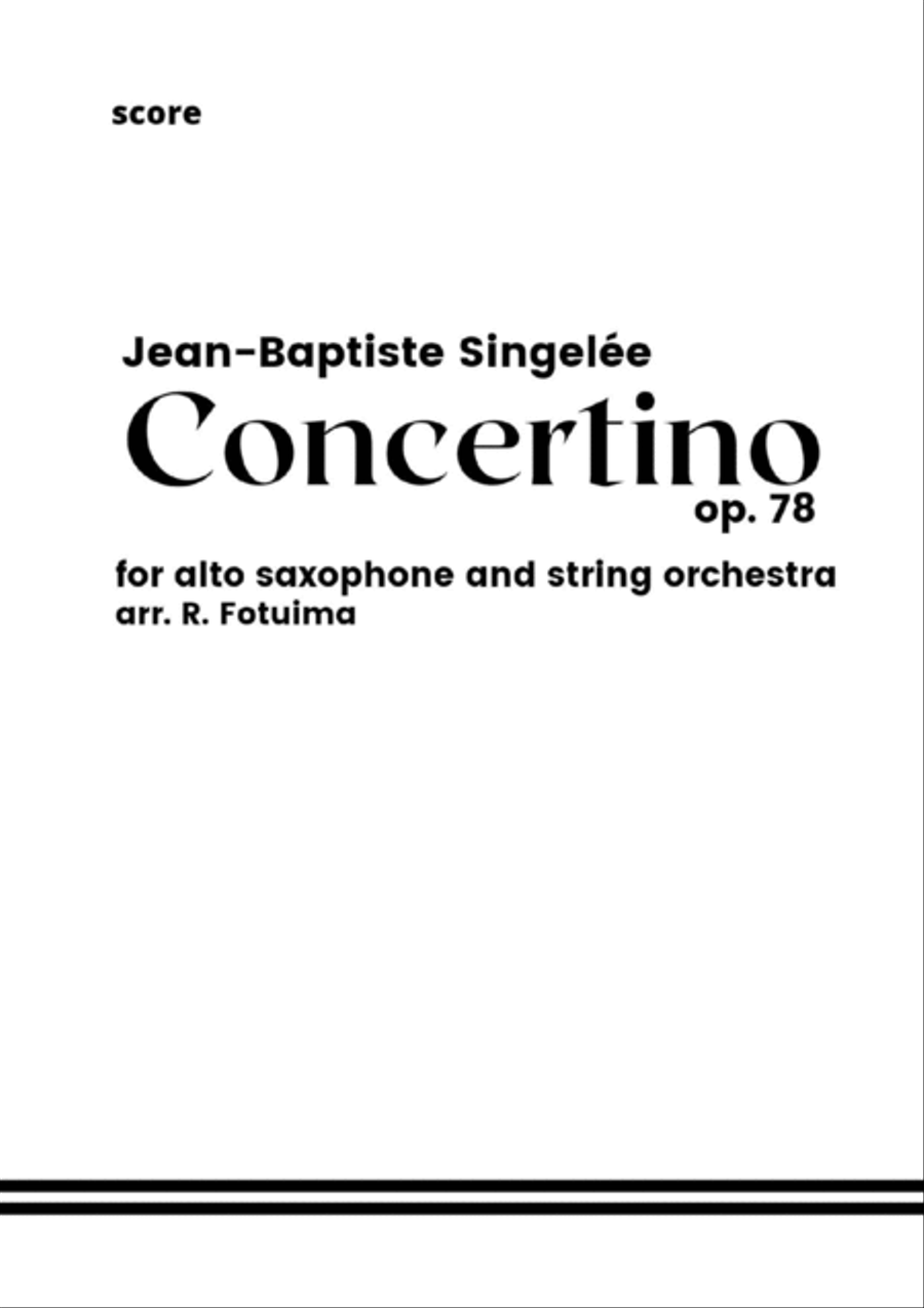 Jean-Baptiste Singelée Concertino opus 78 for alto saxophone and string orchestra (score and parts) Chamber Music scores gallery preview page 2
