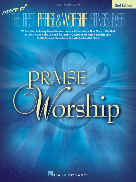 More of the Best Praise & Worship Songs Ever - 2nd Edition