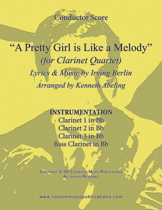 Book cover for A Pretty Girl is Like a Melody (for Clarinet Quartet)
