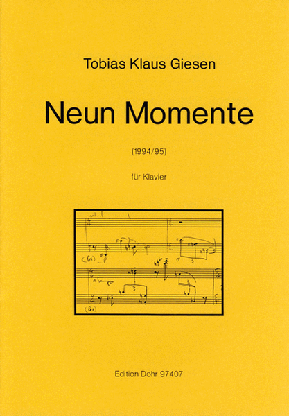 Neun Momente für Klavier (1994/95)