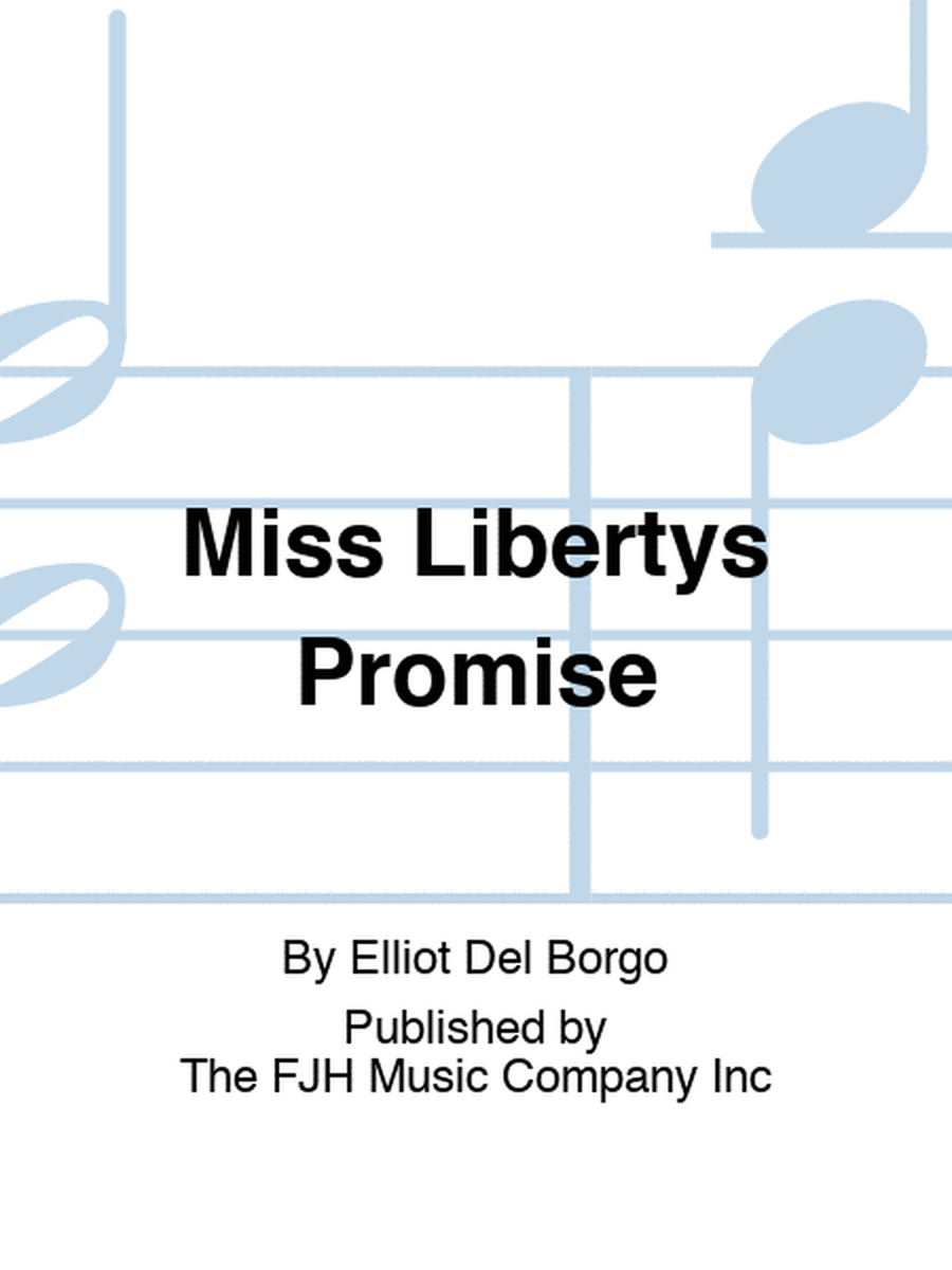 Miss Libertys Promise