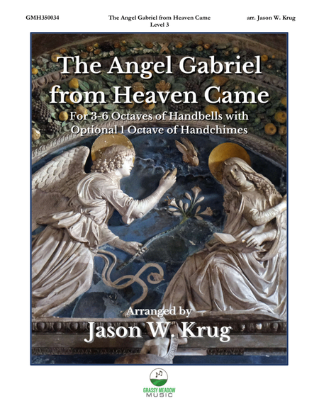 The Angel Gabriel from Heaven Came (for 3-6 octave handbell ensemble) (site license) image number null