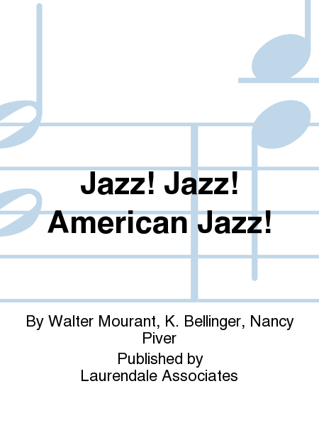 Jazz! Jazz! American Jazz!