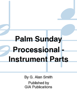 Palm Sunday Processional - Instrument edition