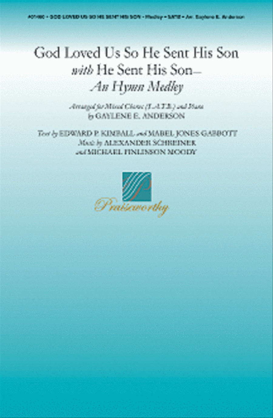 God Loved Us So He Sent His Son / He Sent His Son - Medley - SATB 4-Part scores gallery preview page 1