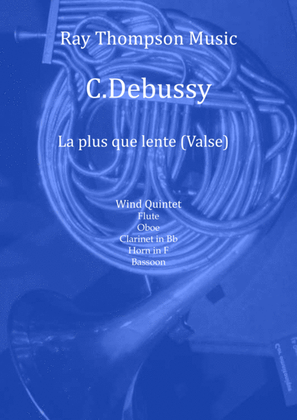 Book cover for Debussy: La plus que lente (Valse) - wind quintet