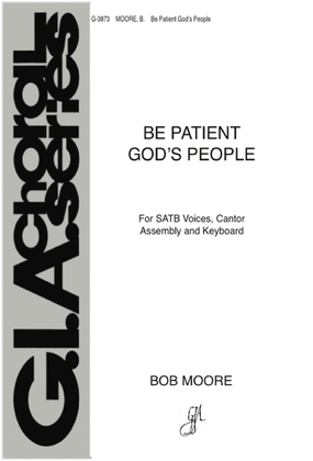Book cover for Be Patient, God's People