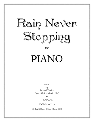 Rain Never Stopping, for Piano