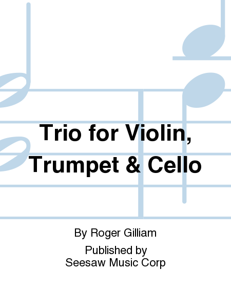 Trio for Violin, Trumpet & Cello