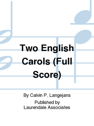 Two English Carols (Full Score)