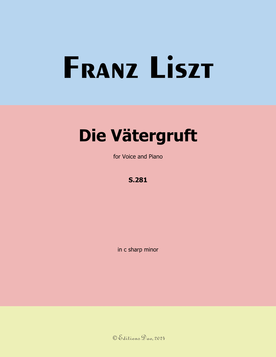 Die Vatergruft, by Liszt, S.281, in c sharp minor