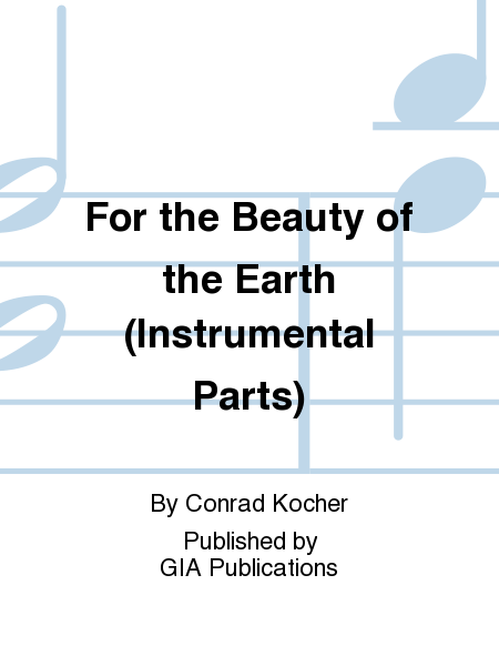 For the Beauty of the Earth - Instrument edition