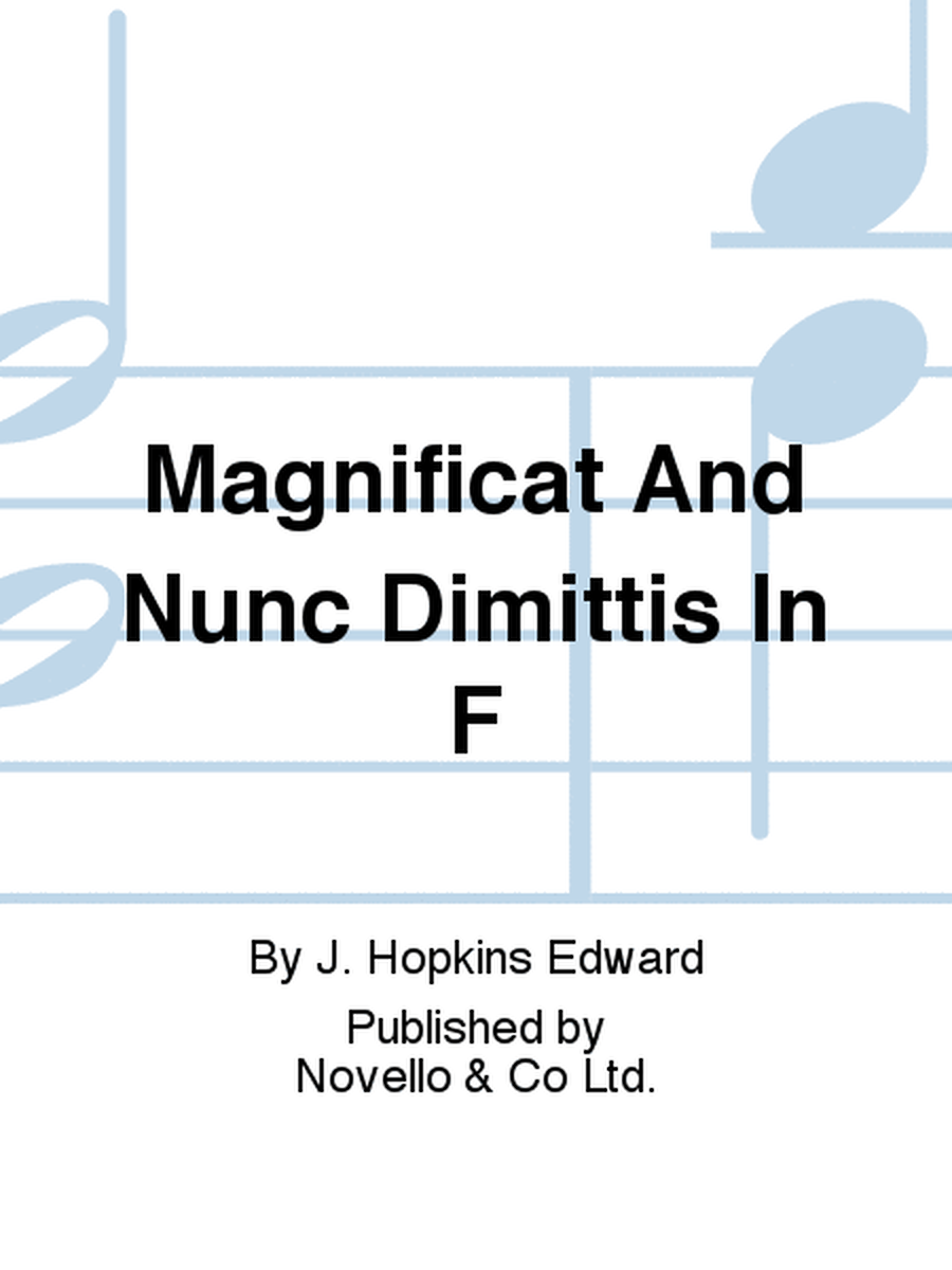 Magnificat And Nunc Dimittis In F