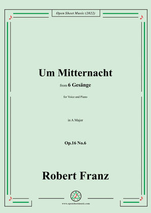 Book cover for Franz-Um Mitternacht,in A Major,Op.16 No.6,from 6 Gesange