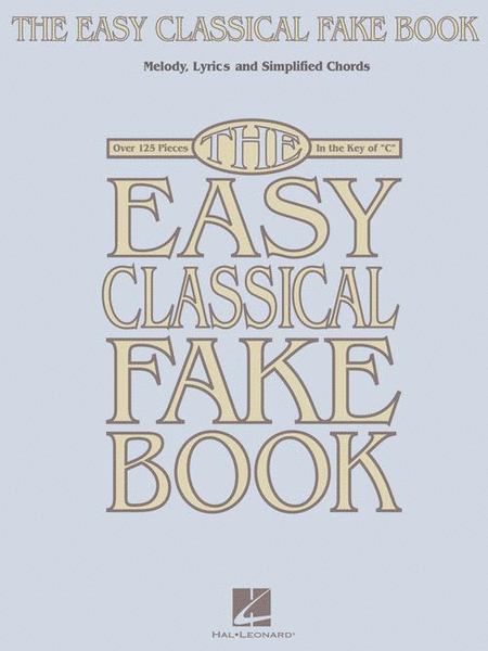The Easy Classical Fake Book