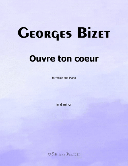Ouvre ton cœur, by Bizet, in d minor