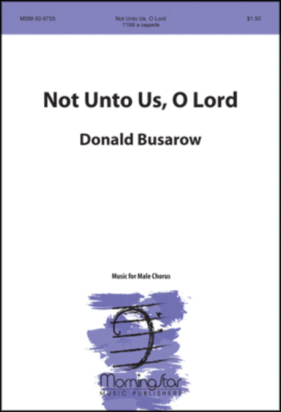 Not Unto Us, O Lord